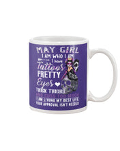 Load image into Gallery viewer, May Girl Has Tattoos Pretty Eyes Thick Thighs For Birthday Gift Mug

