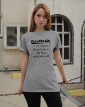 Load image into Gallery viewer, Canadian  Girl My Face Definitely Will Say It For Personalized Nation Gift Guys Tee
