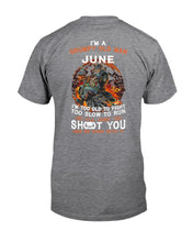 Load image into Gallery viewer, Grumpy Old Man June Too Slow To Run Birthday Meaningful Gift Guys Tee
