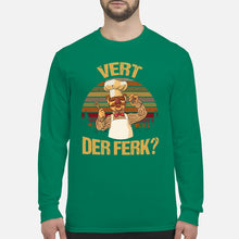 Load image into Gallery viewer, Vert Der Ferk Retro Vintage Gift For Cook Lovers Unisex Long Sleeve
