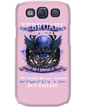 Load image into Gallery viewer, They Are A Reminder Of Time When Life Try To Break Me Gift For February  Men Phone case
