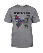 Load image into Gallery viewer, Birthday Gift For November Girl They Whispered To Her You Cannot Withstand The Storm Guys Tee
