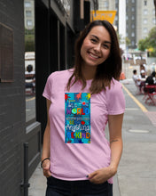 Load image into Gallery viewer, Lovely Phone Case In A World Where You Can Be Anything Be Kind Ladies Tee
