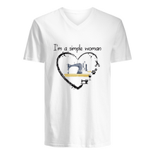 Load image into Gallery viewer, Sewing I'm A Simple Woman Gift For Women Guys V-Neck
