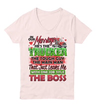 Load image into Gallery viewer, In Our Marriage He's The Trucker Meaningful Gift For Family Ladies V-Neck
