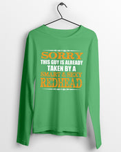 Load image into Gallery viewer, Sorry This Guy Is Already Taken By A Smart And Sexy Redhead Gift For Men Unisex Long Sleeve
