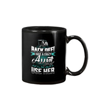 Load image into Gallery viewer, Back Off I Have A Crazy Aunt And I'm Not Afraid To Use Her Mug
