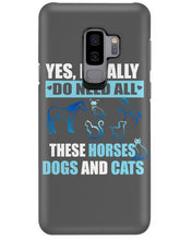 Load image into Gallery viewer, I Do Need All These Horses Dogs And Cats Phone case

