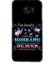 Load image into Gallery viewer, I'm Lonely I Miss My Husband Butterfly Gift For Lover Phone case
