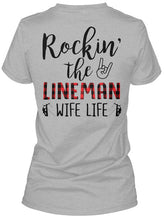 Load image into Gallery viewer, Rocking The Lineman Wife Life Special Custom Design Ladies Tee
