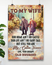 Load image into Gallery viewer, Go Fishing You Are My Queen Forever Grumpy Old Husband Gift For Wife Vertical Poster
