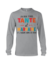 Load image into Gallery viewer, J'ai Deux Titres Tante Et Marraine Gift For Women Unisex Long Sleeve
