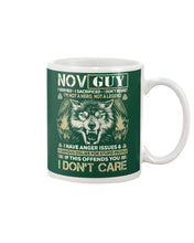 Load image into Gallery viewer, November Guy I Am Not A Hero Not A Legend I Have Anger Issues Birthday Gift Mug
