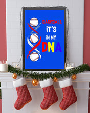 Load image into Gallery viewer, Baseball Be My DNA Gift For Sport Lovers Vertical Poster
