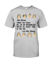 Load image into Gallery viewer, Custom Name Gift For Lover Thanks For Loving All Of My Personalities Guys Tee
