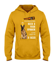 Load image into Gallery viewer, German Shepherd Beer And Your Opinion Gift For Dog Lovers Hoodie
