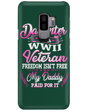 Load image into Gallery viewer, Daughter Of A Veteran Freedom Isn't Free Gift For Daughter Phone case
