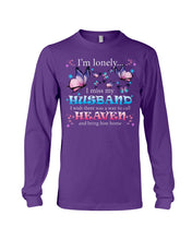 Load image into Gallery viewer, I'm Lonely I Miss My Husband Butterfly Gift For Lover Unisex Long Sleeve
