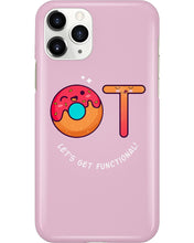 Load image into Gallery viewer, Gift For Occupational Therapist Let's Get Functional Phone case
