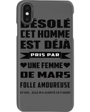 Load image into Gallery viewer, Désolé Cet Homme Est Déjà Pris Par Une Femme De Mars Birthday Gift Phone case
