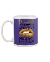 Load image into Gallery viewer, Birthday Gift For November Girl If My Mouth Doesn't Say It My Face Definitely Mug
