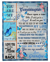 Load image into Gallery viewer, When I Asked God For An Angel Blue Butterflies Grandpa Gift For Granddaughter Fleece Blanket
