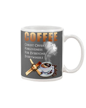 Load image into Gallery viewer, Coffee Christ Offers Forgiveness For Everyone Everywhere Mug
