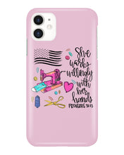 Load image into Gallery viewer, She Works Willingly With Her Hands Gift For Sew Lovers Phone case
