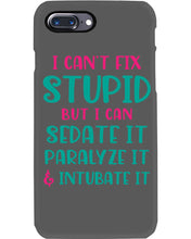 Load image into Gallery viewer, I Can't Fix Stupid But I An Sadate It Gift For Girls Phone case
