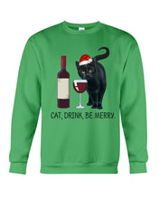 Load image into Gallery viewer, Cat Drink And Be Merry Meaningful Gift For Women Sweatshirt
