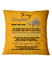 Load image into Gallery viewer, Mom Gift For Daughter Never Feel That You Alone Pillow Cover
