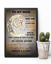 Load image into Gallery viewer, You're So Much OF Me Is Made From What I Learned From You Vertical Poster
