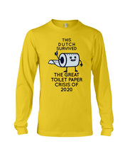 Load image into Gallery viewer, Dutch Survived The Great Toilet Paper Crisis Of 2020 For Personalized Nation Gift Unisex Long Sleeve
