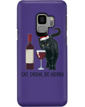 Load image into Gallery viewer, Cat Drink And Be Merry Meaningful Gift For Women Phone case
