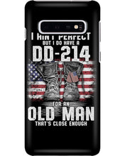 Load image into Gallery viewer, I Ain't Perfect But I Do Have A DD-214 For An Old Man Trending Phone case
