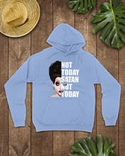 Load image into Gallery viewer, Not Today Satan Not Today Gift For Women Hoodie
