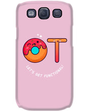 Load image into Gallery viewer, Gift For Occupational Therapist Let's Get Functional Phone case
