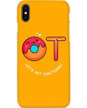 Load image into Gallery viewer, Gift For Occupational Therapist Let's Get Functional Phone case

