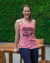 Load image into Gallery viewer, All I Need Is This Dog And That Other Dog Gift For Dog Lovers Ladies Flowy Tank
