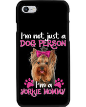 Load image into Gallery viewer, Yorkshire Terrier I'm Not Just A Dog Person Gift For Dog Lovers Phone case
