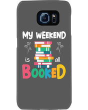Load image into Gallery viewer, Vintage Funny My Weekend Booked Gift For Book Lovers Phone case
