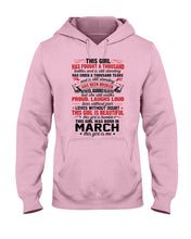 Load image into Gallery viewer, This Girl Has Fought A Thousand This Girl Was Born In March Hoodie
