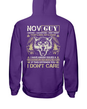 Load image into Gallery viewer, November Guy I Am Not A Hero Not A Legend I Have Anger Issues Birthday Gift Hoodie
