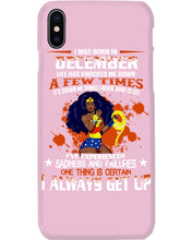 Load image into Gallery viewer, December Superwoman  Life Has Knocked Me Down Birthday Meaningful Gift Phone case
