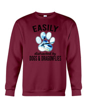 Load image into Gallery viewer, Easily Distracted By Dogs And Dragonflies Gift For Dog Lovers Sweatshirt
