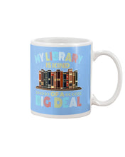 Load image into Gallery viewer, Librarian My Library Is Kind Of Big Deal Trending For Book Lovers Mug
