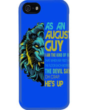 Load image into Gallery viewer, As An August I Am The Kind Of Man Lion Birthday Gift Phone case
