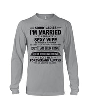 Load image into Gallery viewer, Sorry Ladies I’m Married To A Freakin’ Sexy Wife Who Was Born In September Unisex Long Sleeve
