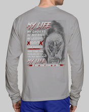 Load image into Gallery viewer, My Life My Choices My Mistakes My Lessons Special Custom Design Unisex Long Sleeve
