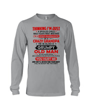 Load image into Gallery viewer, I'm Just A Spoiled Child I'm A Spoiled Granddaughter Of A Crazy Grandpa Unisex Long Sleeve
